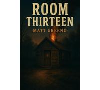 Room Thirteen (Ashes & Echoes)