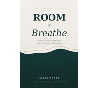 Room to Breathe: A Practical Guide to Anxiety Relief - 20 Tools to Calm Your Nervous System, Stop Overthinking and Manage Panic