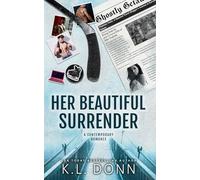 Room Twenty-Eight: Her Beautiful Surrender