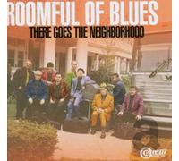 Roomful of Blues - There Goes The Neighborhood
