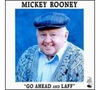 Rooney, Mickey - Go Ahead & Laff