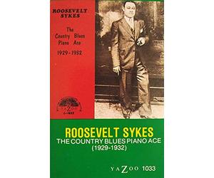Roosevelt Sykes - The Country Blues Piano Ace (1929-1932)