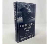 Roosevelt's Secret War: Fdr and World War II Espionage