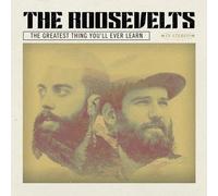 ROOSEVELTS - The Greatest Thing You'll Ever Learn