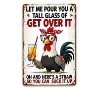 Rooster Tin Sign, Rustic Chicken Metal Signs, Retro Signs & Plaques, Vintage Decor Let Me Pour You A Tall Glass Of Get Over It, Welcome Sign for Home Farm Bar Wall Decor