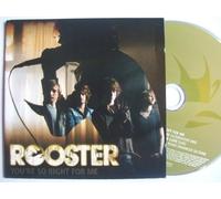 Rooster - You're So Right for Me