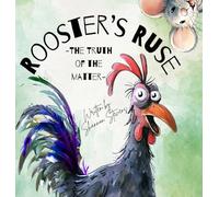 Rooster's Ruse: The Truth of the Matter