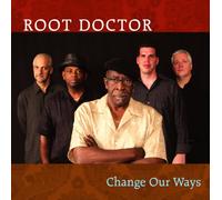 Root Doctor - Change Our Ways