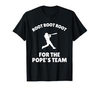 Root for the Pope's Team Pope Leo Team Baseball T-Shirt