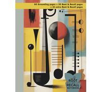 Root & Recall Notebook: For Evolving Learners: A Guided Study Notebook for High School, College, and Lifelong Learners to Deepen Focus, Retention, and Understanding (Cubist Band 3A)