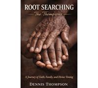 Root Searching: The Thompsons