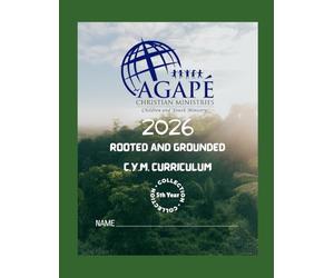 Rooted and Grounded 2026: Agape Children and Youth Ministry Yearly Curriculum
