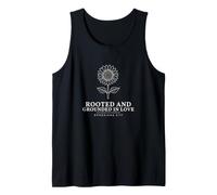 Rooted and Grounded in Love Ephesians 3:17 Sunflower Tank Top
