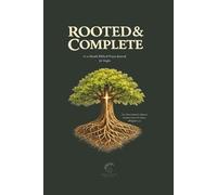 Rooted & Complete: A Christian Prayer Journal for Singles - A 12-Month Guided Biblical Journal for Scripture, Prayer and Spiritual Growth