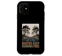 Rooted Deep Running Free Grounded Free Spirit Case for iPhone 11
