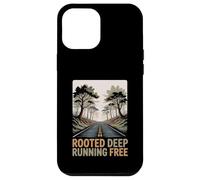 Rooted Deep Running Free Grounded Free Spirit Case for iPhone 12 Pro Max
