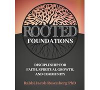 Rooted: Foundations: Discipleship for Faith, Spiritual Growth, and Community