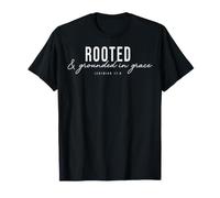 Rooted & Grounded in Grace Christian Jeremiah 17:8 T-Shirt