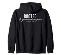 Rooted & Grounded in Grace Christian Jeremiah 17:8 Zip Hoodie