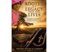 Rooted in a legacy that still lives