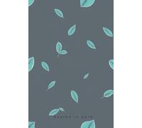 Rooted in Calm - Botanical Aesthetic Journal: Soft Matte Cover | 6 x 9 in | 100 Pages | College Ruled | Mindfulness Inspired Design