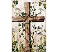 Rooted In Christ Christian Notebook | 400 Lined Pages for Scripture Notes, Prayers & Spiritual Growth