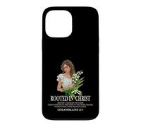 Rooted In Christ Lovely Lady & Lilly Christian Bible Verse Case for iPhone 13 Pro Max
