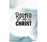 Rooted in Christ | Write in Christian journal | 125 lined pages | inspired quotes| bible or group study