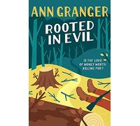 Rooted in Evil (Campbell & Carter Mystery 5): A cosy Cotswold whodunit of greed and murder