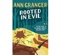 Rooted in Evil (Campbell & Carter Mystery 5) : A cosy Cotswold whodunit of greed and murder