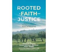 Rooted in Faith and Justice: Christian Calls to Conscience & Cries for Peace in Palestine