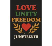 Rooted in Freedom: A Juneteenth Notebook of Love, Healing, and Hope