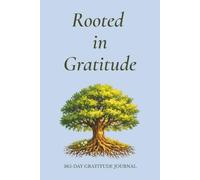 Rooted in Gratitude: 365-Day Gratitude Journal | 6x9 inches | 366 pages | Lined Journal