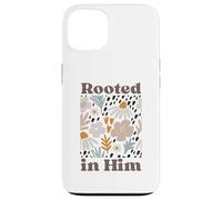 Rooted In Him Ephesians 3:17 Case for iPhone 13