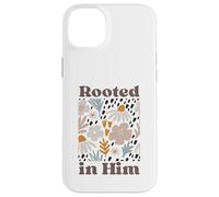 Rooted In Him Ephesians 3:17 Case for iPhone 14 Plus