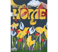 Rooted in: Home