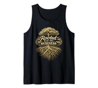 Rooted in My Own Business Owners Entrepreneurs Gardeners Tank Top