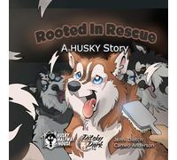 Rooted In Rescue: A Furry Story