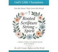Rooted in Scripture Strong in Spirit: A Bible Verse Coloring Book for Women