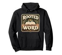 Rooted In The Word Christian Bible Scripture Faith Pullover Hoodie