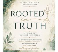 Rooted in Truth - The 49 Day Devotional