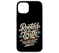Rooted in Truth. Your word is Truth John 17:17 Case for iPhone 13