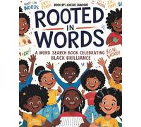 Rooted In Words: A Word Search Book Celebrating Black Brilliance (Rooted Collection)