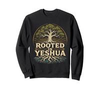 Rooted In Yeshua Deep Roots Christian Faith Bible Scripture Sweatshirt