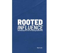 Rooted Influence: Identifying the root of lasting leadership.