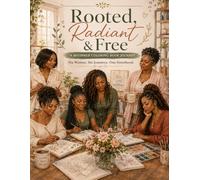 Rooted, Radiant & Free: A Beginner Coloring Book Journey