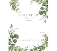 Rooted & Refined: A 52-W ible Study Journal: A Guided Scripture Reflection for Spiritual Growth