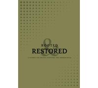 Rooted & Restored: A Journal for Prayer, Scripture, and Sermon Notes