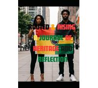 Rooted & Rising: A Journal of Heritage and Reflection
