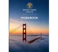 Rooted & Rising Assessment Workbook: Guia de Avaliação e Crescimento do Participante